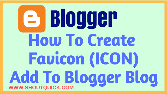 How to Create and Upload Favicon to Blogger