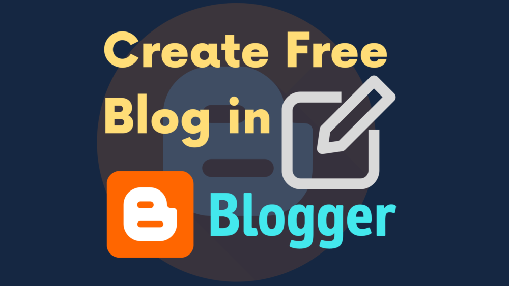 Make Money By Creating a Free blog on Blogger